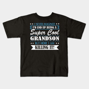 I'd End Up Being A Super Cool Grandson Kids T-Shirt